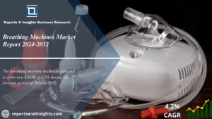 Breathing Machines Market 2024 to 2032: Industry Share, Trends, Size, Growth, Share and Leading Players
