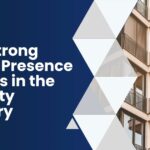 Why Strong Online Presence Matters in the Property Industry