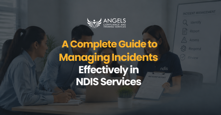 A Complete Guide to Managing Incidents Effectively in NDIS Services